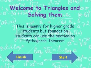 Welcome to Triangles and Solving them