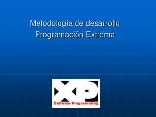 Metodología de desarrollo Programación Extrema