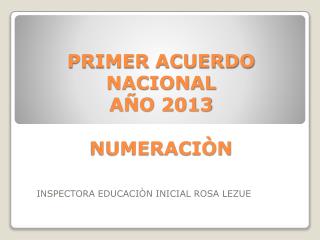 PRIMER ACUERDO NACIONAL AÑO 2013 NUMERACIÒN