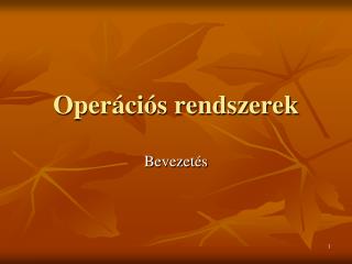 Operációs rendszerek