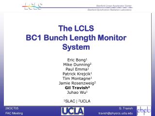 The LCLS BC1 Bunch Length Monitor System