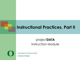 Instructional Practices, Part II