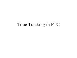 Time Tracking in PTC