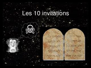 Les 10 invitations