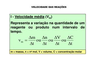 VELOCIDADE DAS REAÇÕES