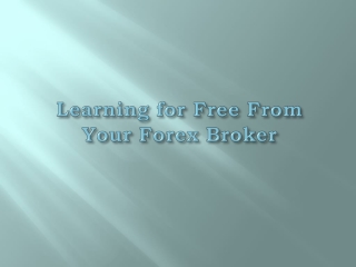 Learning for Free From Your Forex Broker
