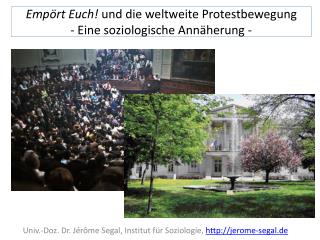 Empört Euch ! und die weltweite Protestbewegung - Eine soziologische Annäherung -