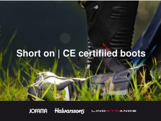 Short on | CE certifiied boots