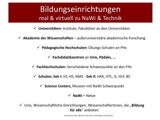 Bildungseinrichtungen real &amp; virtuell zu NaWi &amp; Technik