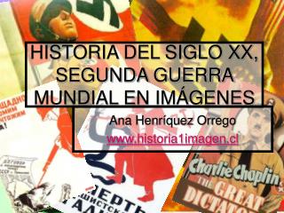 HISTORIA DEL SIGLO XX, SEGUNDA GUERRA MUNDIAL EN IMÁGENES