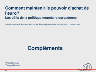 Comment maintenir le pouvoir d'achat de l'euro? Les défis de la politique monétaire européenne