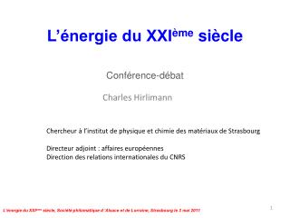 L’énergie du XXI ème siècle