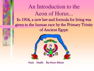An Introduction to the Aeon of Horus...