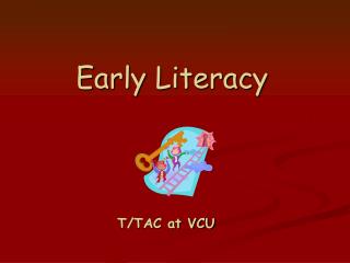 Early Literacy