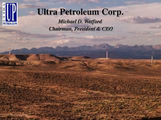 Ultra Petroleum Corp.