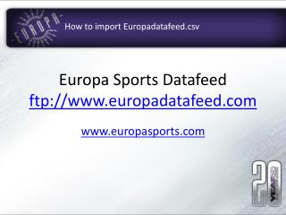 Europa Sports Datafeed ftp://europadatafeed