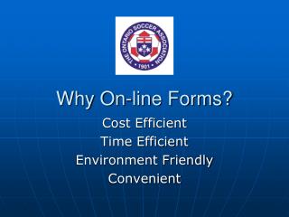 Why On-line Forms?