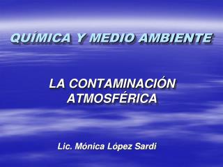 QUÍMICA Y MEDIO AMBIENTE