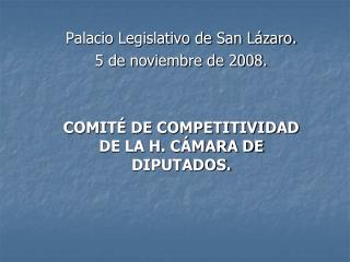Palacio Legislativo de San Lázaro. 5 de noviembre de 2008.