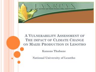 A Vulnerability Assessment of The impact of Climate Change on Maize Production in Lesotho