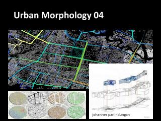 Urban Morphology 04
