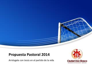 Propuesta Pastoral 2014