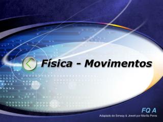 Física - Movimentos