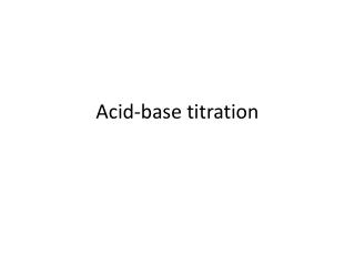 Acid-base titration