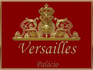 Versailles Palácio