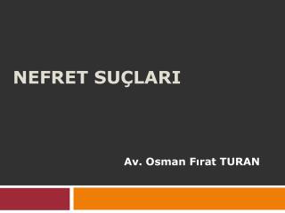 NEFRET SUÇLARI