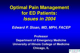 Optimal Pain Management for ED Patients: Issues in 2004