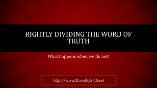 Rightly dividing the word of truth