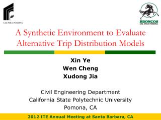 A Synthetic Environment to Evaluate Alternative Trip Distribution Models