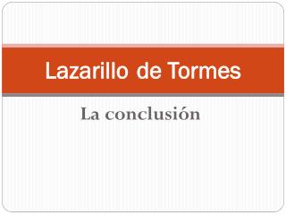Lazarillo 	 de Tormes