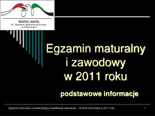 Egzamin maturalny i zawodowy w 2011 roku