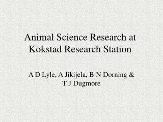 Animal Science Research at Kokstad Research Station