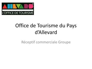 Office de Tourisme du Pays d’Allevard