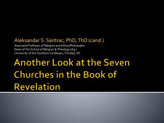 Another Look at the Seven Churches in the Book of Revelation