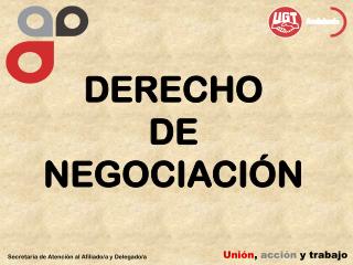 DERECHO DE NEGOCIACIÓN