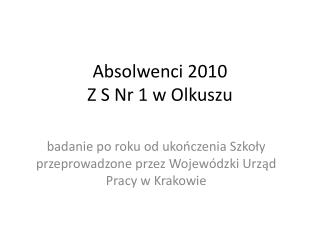 Absolwenci 2010 Z S Nr 1 w Olkuszu