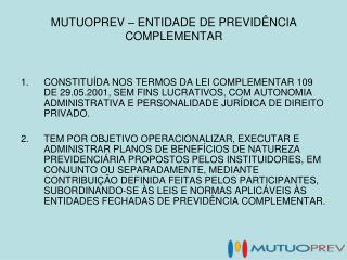 MUTUOPREV – ENTIDADE DE PREVIDÊNCIA COMPLEMENTAR