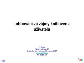 Lobbování za zájmy knihoven a uživatelů