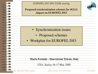 EUROFEL DS3 -DS4 TASK meeting Proposed synchronization schemes for 4GLS: impact on EUROFEL DS3