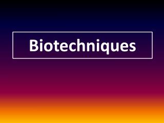 Biotechniques