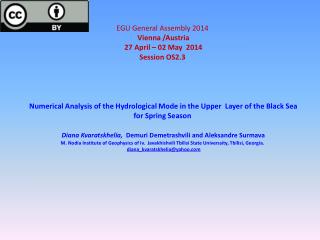 EGU General Assembly 2014 Vienna /Austria 27 April – 02 May 2014 Session OS2.3