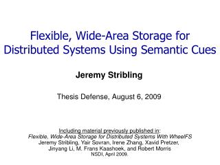 Flexible, Wide-Area Storage for Distributed Systems Using Semantic Cues