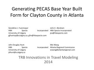 Generating PECAS Base Year Built Form for Clayton County in Atlanta