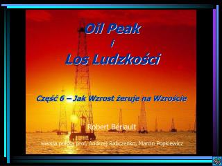 Oil P eak i Los Ludzkości Część 6 – Jak Wzrost żeruje na Wzroście