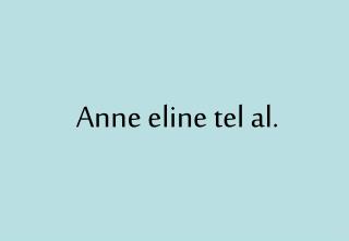 Anne eline tel al.