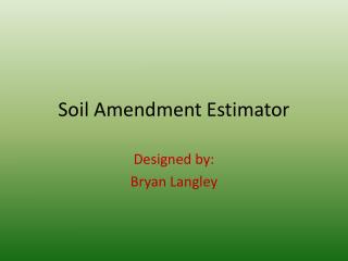 Soil Amendment Estimator